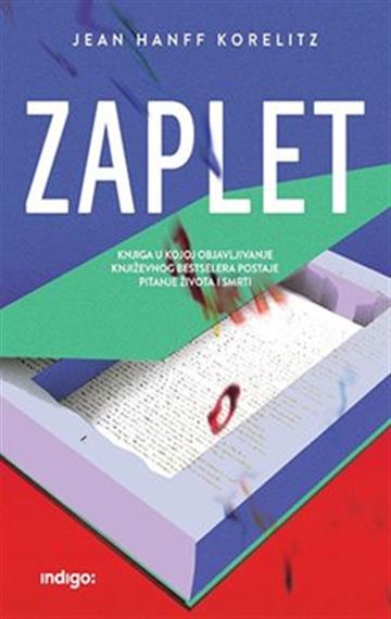 Knjiga Zaplet autora Jean Hanff Korelitz izdana 2022 kao meki uvez dostupna u Knjižari Znanje.