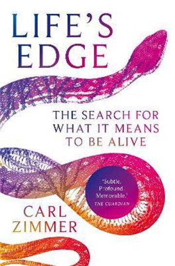 Knjiga Life's Edge autora Carl Zimmer izdana 2022 kao meki uvez dostupna u Knjižari Znanje.