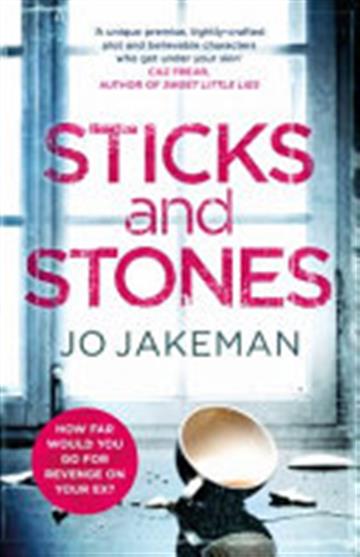 Knjiga Sticks and stones autora Jo Jakeman izdana 2018 kao meki uvez dostupna u Knjižari Znanje.