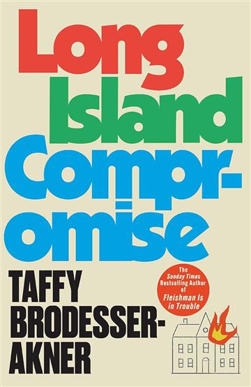 Knjiga Long Island Compromise autora Taffy Brodesser-Akne izdana 2022 kao meki uvez dostupna u Knjižari Znanje.