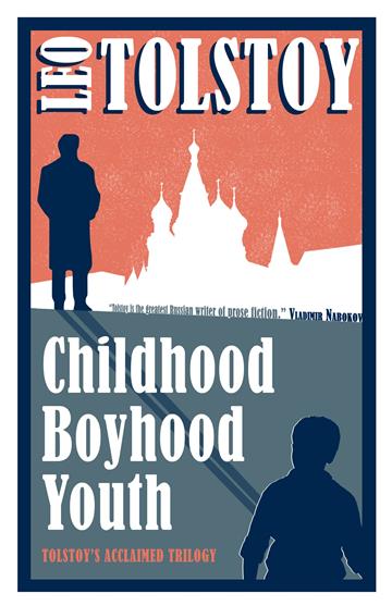 Knjiga Childhood, Boyhood, Youth autora Leo Tolstoy izdana 2017 kao meki uvez dostupna u Knjižari Znanje.