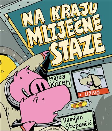 Knjiga Kapo i Bundo: Na kraju Mliječne staze autora Majda Koren izdana 2025 kao tvrdi uvez dostupna u Knjižari Znanje.