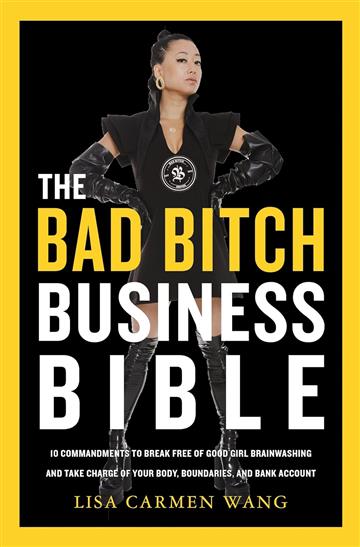 Knjiga Bad Bitch Business Bible autora Lisa Carmen Wang izdana 2023 kao meki uvez dostupna u Knjižari Znanje.