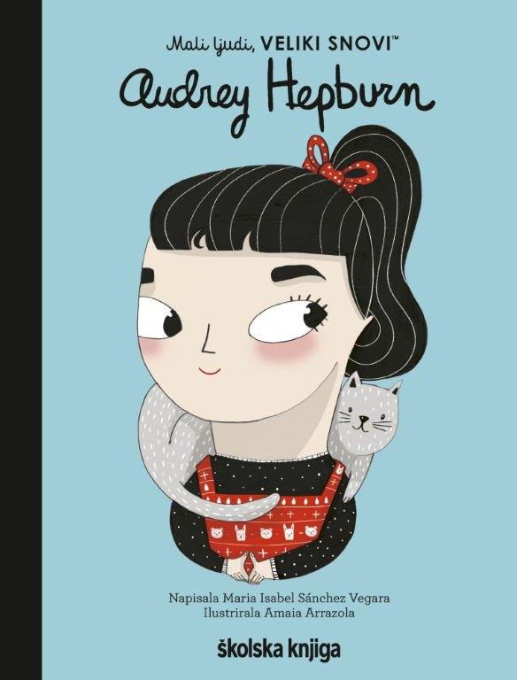 Knjiga Audrey Hepburn autora Maria Isabel Sánchez Vegara izdana 2021 kao tvrdi uvez dostupna u Knjižari Znanje.