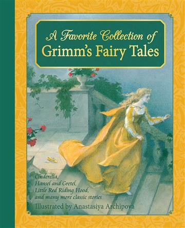 Knjiga Favourite Collection Of Grimm's Fairy Tales autora Jacob & Wilhelm izdana 2015 kao tvrdi uvez dostupna u Knjižari Znanje.