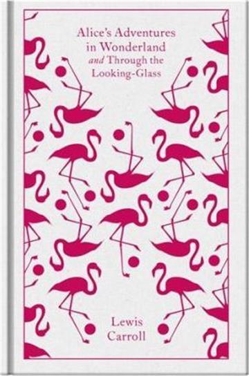 Knjiga Alice's Adventures & Through the Looking Glass autora Lewis Carroll izdana 2009 kao tvrdi uvez dostupna u Knjižari Znanje.