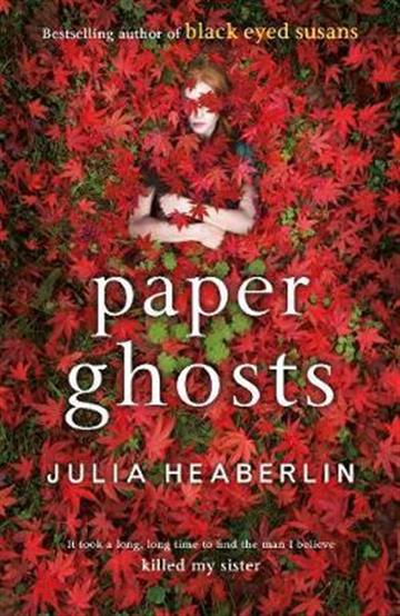 Knjiga Paper Ghosts autora Julia Heaberlin izdana 2018 kao meki uvez dostupna u Knjižari Znanje.