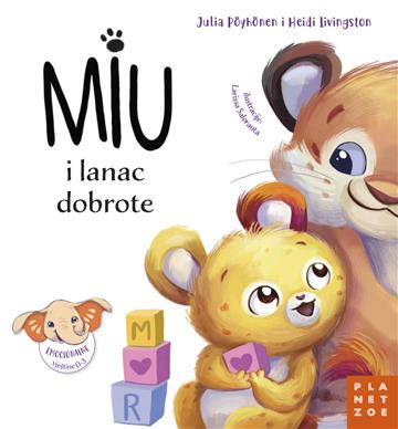 Knjiga Miu i lanac dobrote autora Heidi Livingston i Julia Pöyhönen izdana 2025 kao tvrdi uvez dostupna u Knjižari Znanje.