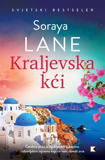 Knjiga Kraljevska kći autora Soraya Lane izdana 2025 kao meki uvez dostupna u Knjižari Znanje.