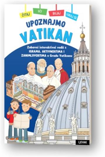 Knjiga Upoznajmo Vatikan autora Grupa autora izdana 2026 kao meki uvez dostupna u Knjižari Znanje.