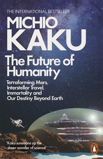 Knjiga Future of Humanity autora Michio Kaku izdana 2019 kao meki uvez dostupna u Knjižari Znanje.