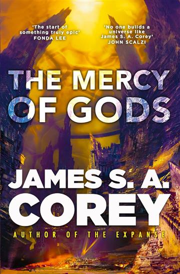 Knjiga Mercy of Gods autora James S. A. Corey izdana 2024 kao tvrdi uvez dostupna u Knjižari Znanje.