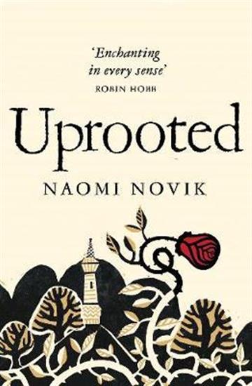Knjiga Uprooted autora Naomi Novik izdana 2016 kao meki uvez dostupna u Knjižari Znanje.