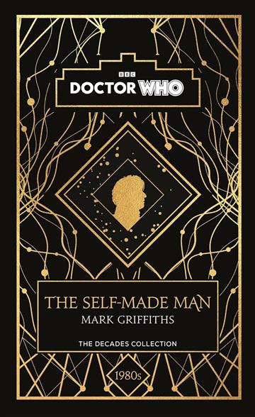 Knjiga Doctor Who 80s: Self-Made Man autora Mark Griffiths izdana 2023 kao tvrdi uvez dostupna u Knjižari Znanje.