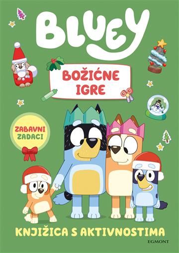 Knjiga Bluey: Božićne igre autora Grupa autora izdana 2025 kao meki uvez dostupna u Knjižari Znanje.