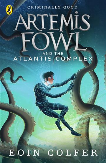 Knjiga Artemis Fowl and the Atlantis Complex autora Eoin Colfer izdana 2019 kao meki uvez dostupna u Knjižari Znanje.