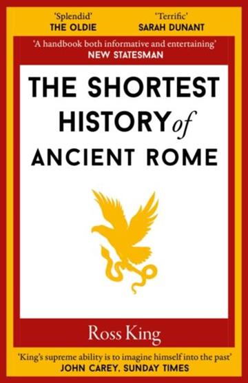 Knjiga Shortest History of Ancient Rome autora Ross King izdana 2026 kao meki uvez dostupna u Knjižari Znanje.