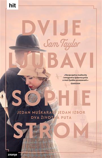 Knjiga Dvije ljubavi Sophie Strom autora Sam Taylor izdana 2026 kao tvrdi uvez dostupna u Knjižari Znanje.