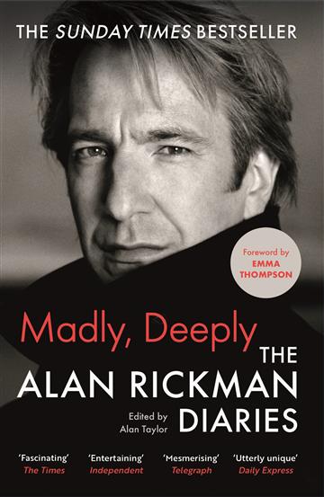 Knjiga Madly, Deeply: Alan Rickman Diaries autora Alan Rickman izdana 2023 kao meki  uvez dostupna u Knjižari Znanje.