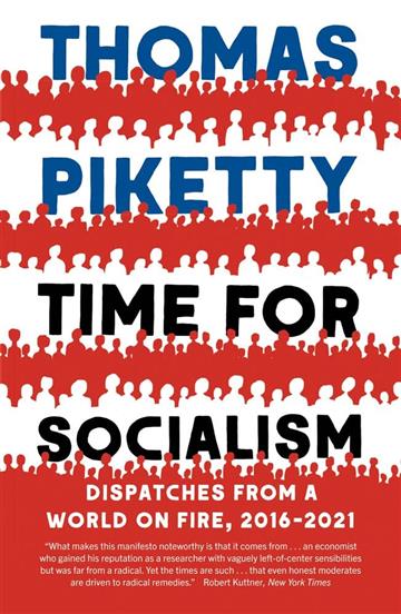 Knjiga Time for Socialism autora Thomas Piketty izdana 2022 kao meki uvez dostupna u Knjižari Znanje.