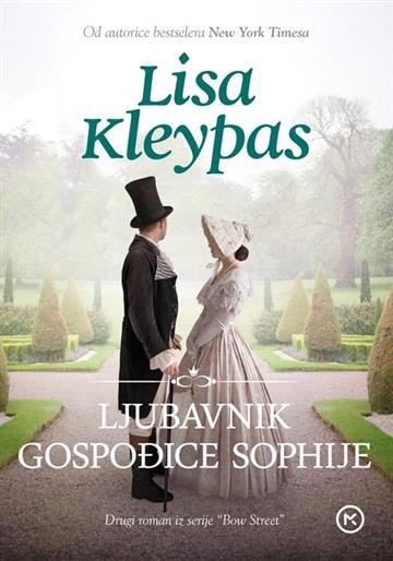 Knjiga Ljubavnik gospođice Sophije autora Lisa Kleypas izdana 2018 kao meki uvez dostupna u Knjižari Znanje.
