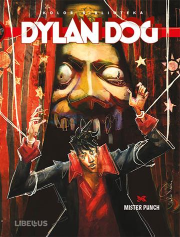Knjiga Dylan Dog kolor biblioteka 36 / Mister Punch autora Giulio Rincione, Giovanni De Feo izdana 2021 kao Tvrdi uvez dostupna u Knjižari Znanje.