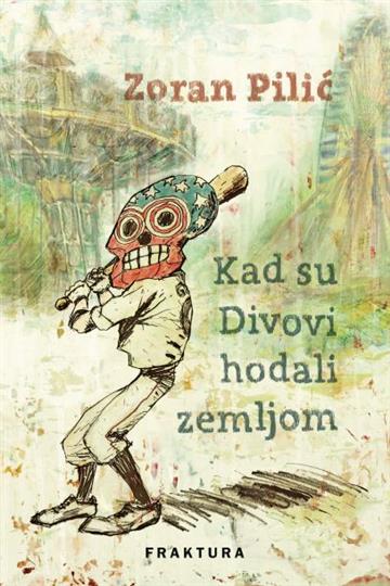 Knjiga Kad su Divovi hodali zemljom autora Zoran Pilić izdana 2018 kao tvrdi uvez dostupna u Knjižari Znanje.