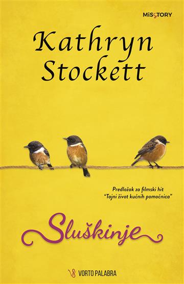 Knjiga Sluškinje autora Kathryn Stockett izdana 2018 kao meki uvez dostupna u Knjižari Znanje.