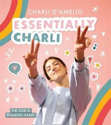 Knjiga Essential Charli autora Charli D'Amelio izdana  kao  dostupna u Knjižari Znanje.