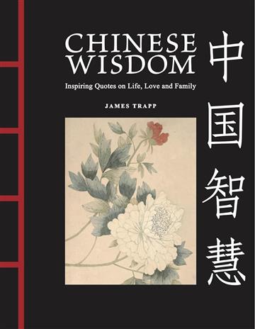Knjiga Chinese Wisdom autora James Trapp izdana 2025 kao tvrdi uvez dostupna u Knjižari Znanje.