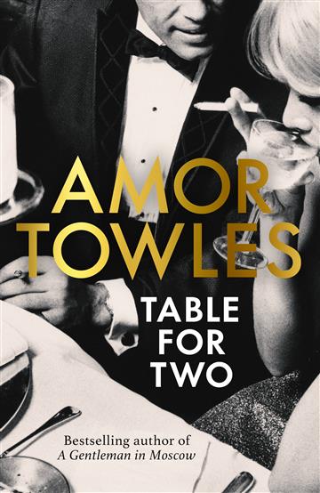 Knjiga Table For Two autora Amor Towles izdana 2024 kao meki uvez dostupna u Knjižari Znanje.