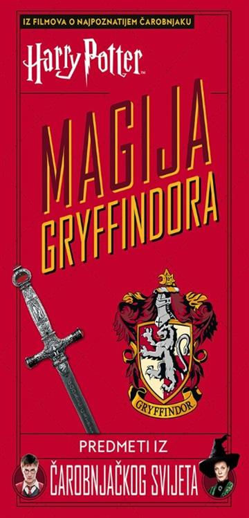 Knjiga Harry Potter: Magija Gryffindora – predmeti iz čarobnjačkog svijeta autora Grupa autora izdana 2024 kao tvrdi dostupna u Knjižari Znanje.