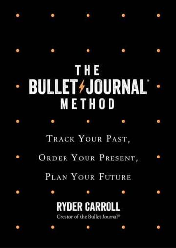 Knjiga Bullet Journal Method autora Ryder Carroll izdana 2018 kao tvrdi uvez dostupna u Knjižari Znanje.