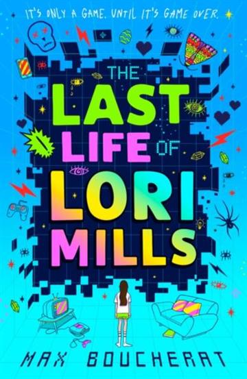 Knjiga Last Life of Lori Mills autora Max Boucherat izdana  kao  dostupna u Knjižari Znanje.