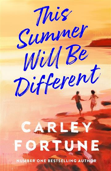 Knjiga This Summer Will Be Different autora Carley Fortune izdana 2024 kao meki uvez dostupna u Knjižari Znanje.