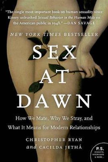 Knjiga Sex at Dawn autora Christopher Ryan izdana 2012 kao meki uvez dostupna u Knjižari Znanje.