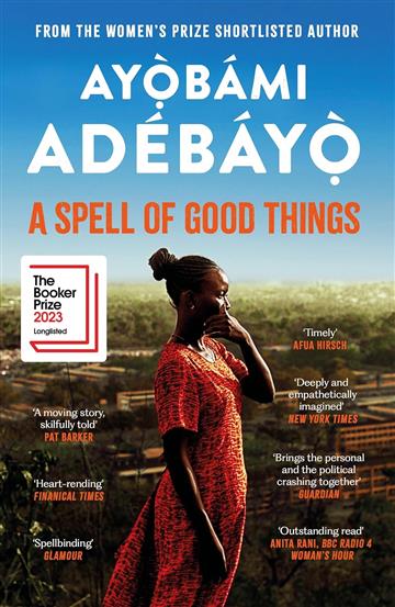 Knjiga Spell of Good Things autora Ayobami Adebayo izdana 2024 kao meki uvez dostupna u Knjižari Znanje.