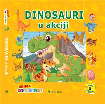 Knjiga Knjiga slagalica – Dinosauri u akciji autora Grupa autora izdana 2026 kao tvrdi uvez dostupna u Knjižari Znanje.