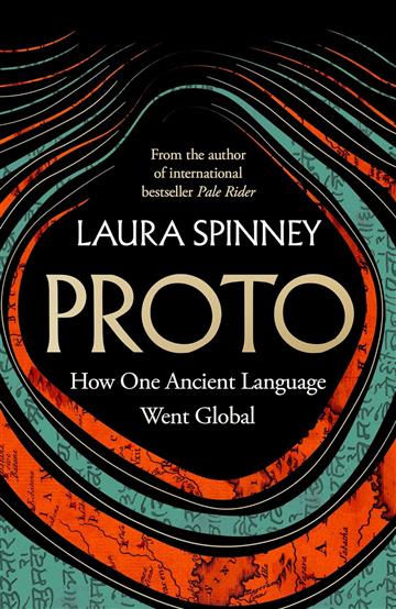 Knjiga Proto: How One Ancient Language Went Global autora Laura Spinney izdana 2025 kao meki uvez dostupna u Knjižari Znanje.