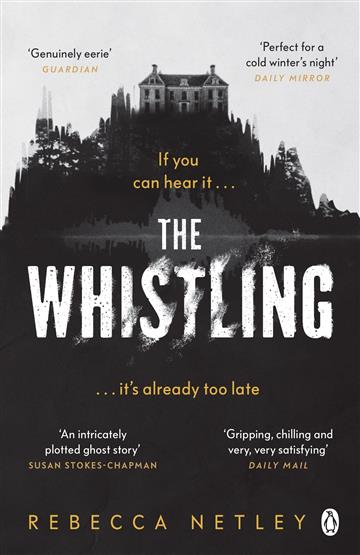 Knjiga The Whistling autora Rebecca Netley izdana 2022 kao meki uvez dostupna u Knjižari Znanje.