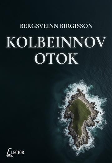 Knjiga Kolbeinnov otok autora Bergsveinn Birgisson izdana 2025 kao meki dostupna u Knjižari Znanje.