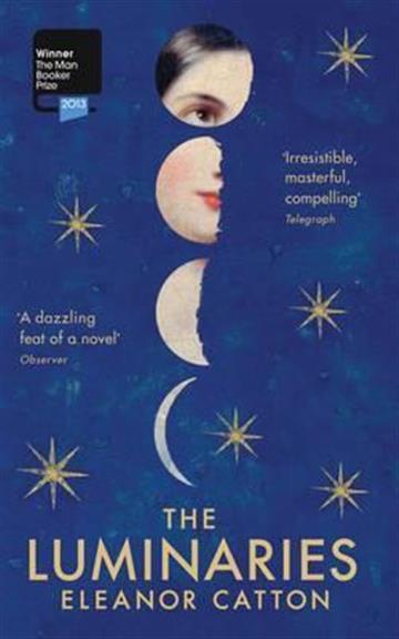 Knjiga The Luminaries autora Eleanor Catton izdana 2014 kao meki uvez dostupna u Knjižari Znanje.