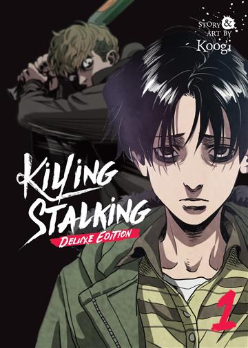 Knjiga Killing Stalking: Deluxe Edition vol. 1 autora Koogi izdana 2022 kao meki uvez dostupna u Knjižari Znanje.