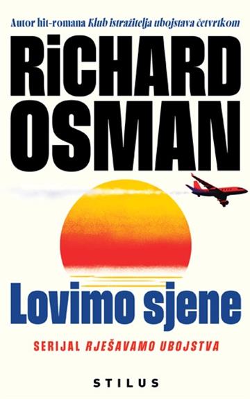 Knjiga Lovimo sjene autora Richard Osman izdana 2026 kao meki uvez dostupna u Knjižari Znanje.