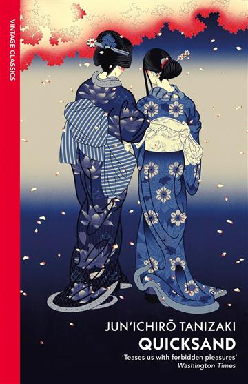 Knjiga Quicksand autora Junichiro Tanizaki izdana 2019 kao meki uvez dostupna u Knjižari Znanje.