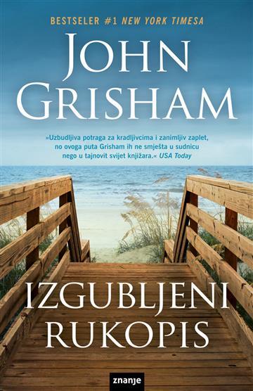 Knjiga Izgubljeni rukopis autora John Grisham izdana 2019 kao tvrdi uvez dostupna u Knjižari Znanje.