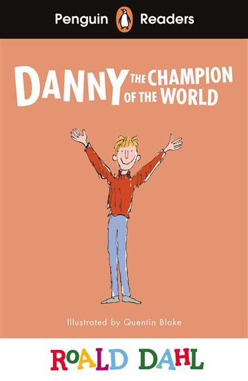 Knjiga Danny the Champion of the World (PRL 4) autora Roald Dahl izdana 2024 kao meki uvez dostupna u Knjižari Znanje.