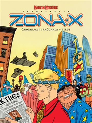 Knjiga Zona X 04 / Čarobnjaci i računala autora Alfredo Castelli;  Luigi Siniscalchi izdana 2010 kao tvrdi uvez dostupna u Knjižari Znanje.