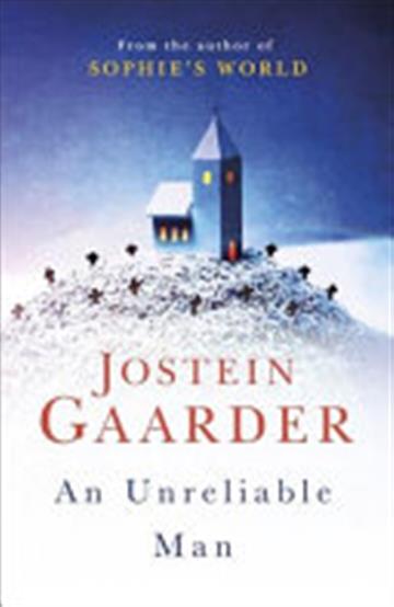 Knjiga An Unreliable Man autora Jostein Gaarder izdana 2019 kao tvrdi uvez dostupna u Knjižari Znanje.