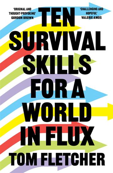 Knjiga Ten Survival Skills for a World in Flux autora Tom Fletcher izdana 2023 kao  dostupna u Knjižari Znanje.